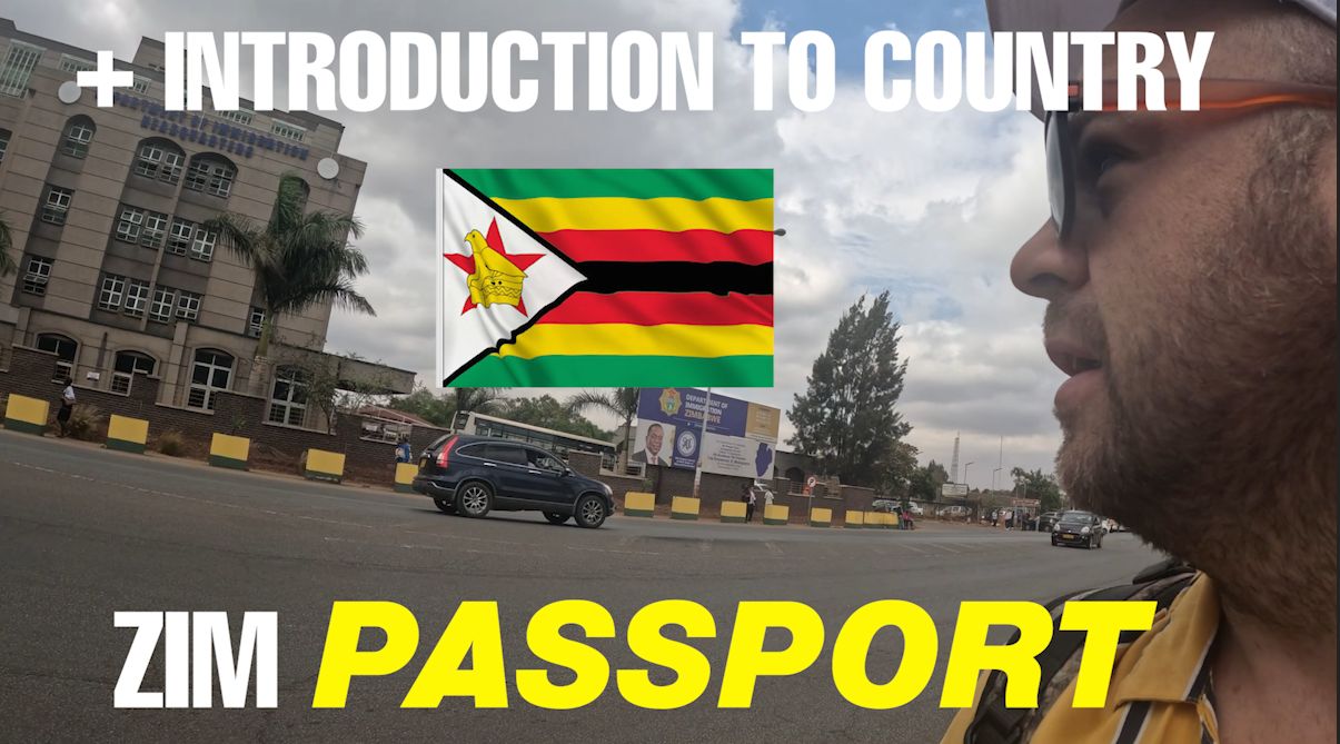 Getting a Zimbabwean PASSPORT + INTRODUCTION to the country
